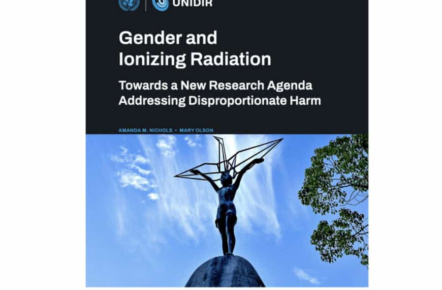 NH #738: Women and Children Worst! Generational Nuclear Radiation Risks Revealed in New UN Report by Mary Olson, Dr. Amanda M. Nichols